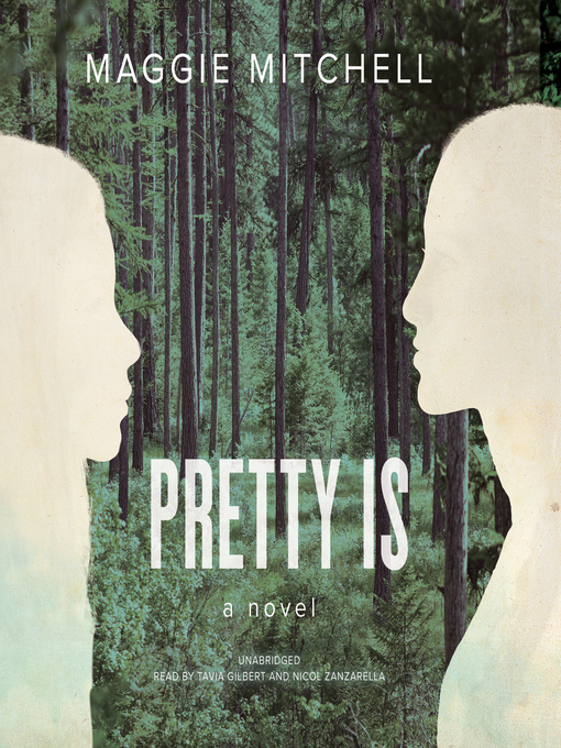 Title details for Pretty Is by Maggie Mitchell - Wait list